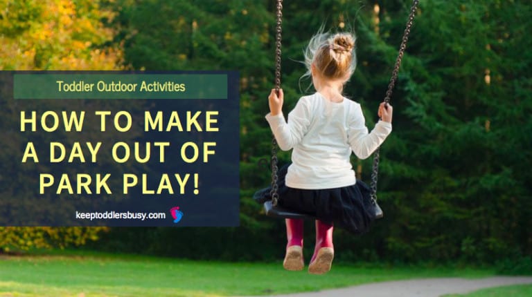 Toddler Outdoor Activities: 8 Tips for A Great Day of Park Play