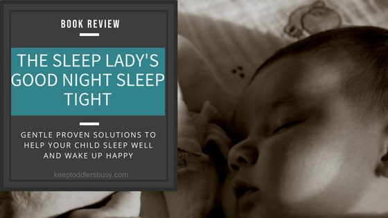 Book Review: The Sleep Lady’s Good Night Sleep Tight