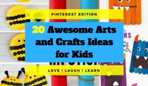 awesome arts and crafts ideas for kids