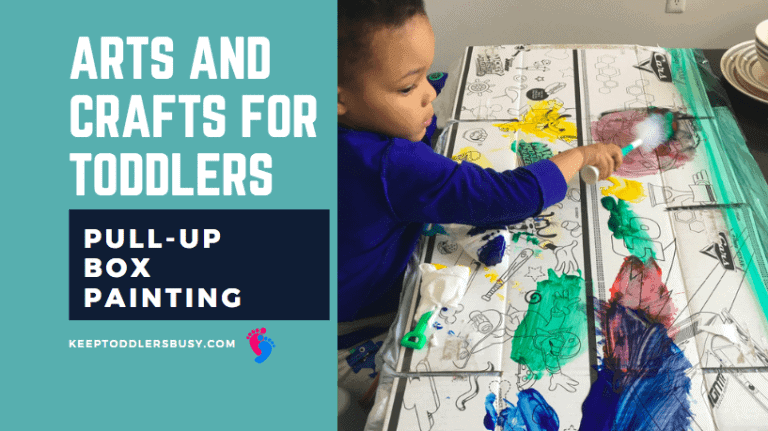 Arts and Crafts for Toddlers: Pull-up Box Painting