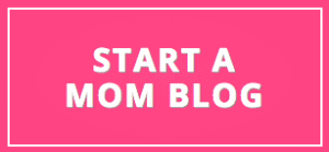 Start a mom blog