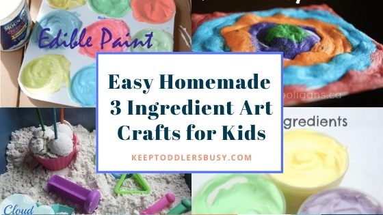 3 Ingredient Art Crafts For Kids