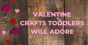 Valentine Crafts Toddlers