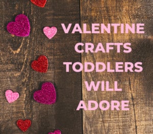 Valentine Crafts Toddlers
